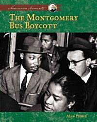 Montgomery Bus Boycott (Library Binding)