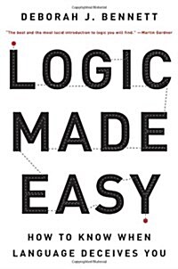 Logic Made Easy: How to Know When Language Deceives You (Paperback, Revised)