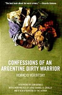 Confessions Of An Argentine Dirty Warrior (Paperback)