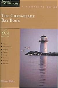 Explorers Guide Chesapeake Bay: A Great Destination (Paperback, 6)