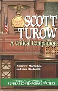 Scott Turow: A Critical Companion (Hardcover)