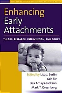 Enhancing Early Attachments (Hardcover)