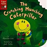 The Crunching Munching Caterpillar (Board Book)