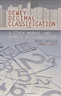 Dewey Decimal Classification: A Study Manual and Number Building Guide (Hardcover, 22)