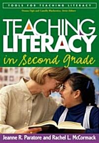 Teaching Literacy in Second Grade (Paperback, Revised)