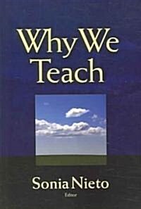 Why We Teach (Paperback)