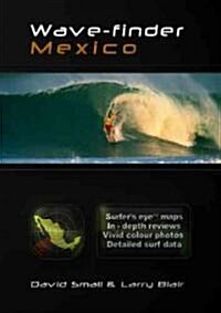 Wave-Finder Mexico: The Ultimate Surfers Guide (Paperback)