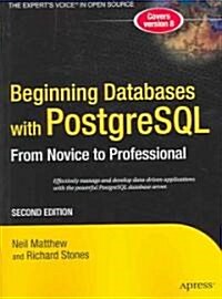 Beginning Databases with PostgreSQL: From Novice to Professional (Paperback, 2, Corrected, Cor)