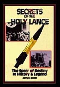 Secrets of the Holy Lance (Paperback)