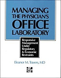 Managing Physicians Office Lab (Paperback, 1st)