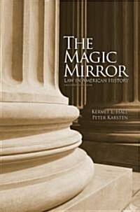 The Magic Mirror: Law in American History (Paperback, 2)
