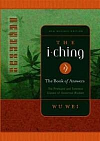 The I Ching: The Book of Answers (Paperback, Revised)