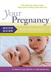 Your Pregnancy Quick Guide (Paperback)