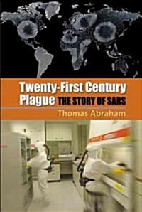 Twenty-First Century Plague (Hardcover)
