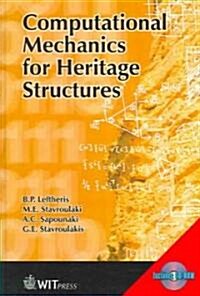 Computational Mechanics for Heritage Structures (Hardcover)