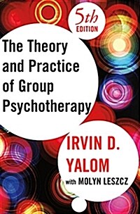 [중고] Theory and Practice of Group Psychotherapy (Hardcover, 5)