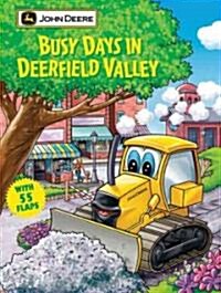 Busy Days in Deerfield Valley (Paperback)