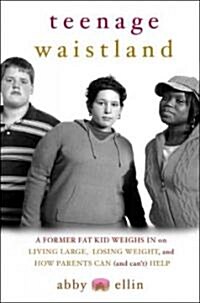 Teenage Waistland (Hardcover)