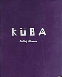 Kutlug Ataman: Kuba (Hardcover)