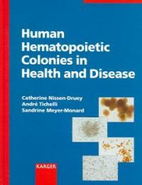 Human hematopoietic colonies in health and disease