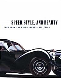 Speed, Style, and Beauty: Cars from the Ralph Lauren Collection (Hardcover)