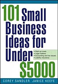 101 Small Business Ideas for Under $5000 (Paperback)