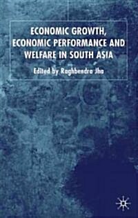 Economic Growth, Economic Performance And Welfare In South Asia (Hardcover)