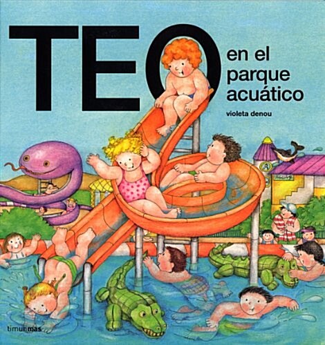 Teo En El Parque Acuatico (Hardcover)