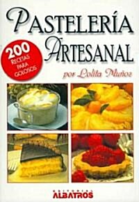 Pasteleria Artesanal/ Homemade Pastry (Paperback)