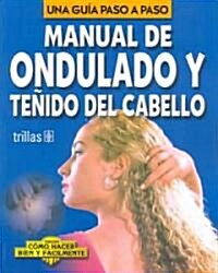 Manual de ondulado y tenido del cabello (Paperback)