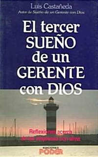 Tercer Sueno De Un Gerente Con Dios / Third Dream of a Manager with God (Paperback)