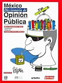 Mexico Diccionario De Opinion Publica (Paperback)