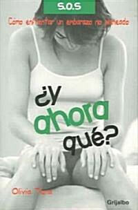 Y ahora que? / And now what? (Paperback)