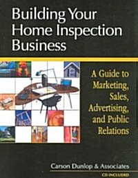 Building Your Home Inspection Business (Paperback, CD-ROM)