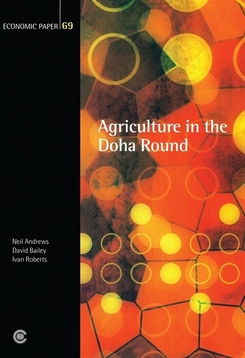 Agriculture in the Doha Round (Paperback)