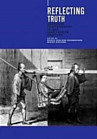 Reflecting Truth: Japanese Photography in the Nineteenth Century (Paperback)