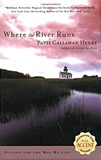 Where The River Runs (Paperback)