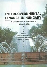 Intergovernmental Finances In Hungary (Paperback)
