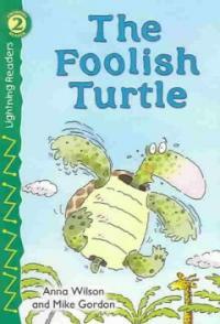 The Foolish Turtle (Paperback)