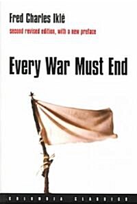 Every War Must End (Paperback, 2, Revised)