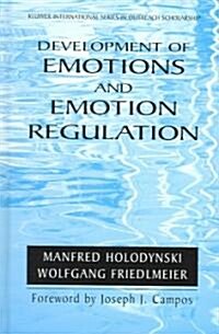 Development of Emotions and Emotion Regulation (Hardcover)