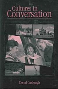 Cultures in Conversation (Paperback)
