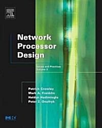 Network Processor Design: Issues and Practices, Volume 3 (Paperback)