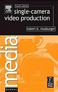 Single-camera Video Production (Paperback, 4th)