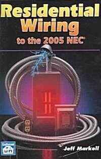 Residential Wiring To The 2005 NEC (Paperback, 7th)