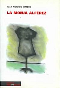 La Monja Alf?ez (Paperback)