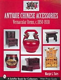 Antique Chinese Accessories (Paperback)