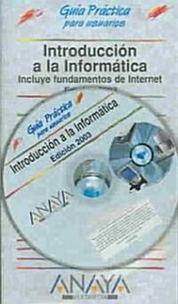 Introduccion a la informatica / Introduction to Computer (Paperback, CD-ROM)