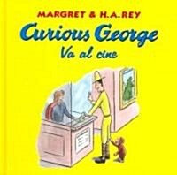 Curious George va al cine / Curious George Goes to the Movies (Hardcover)