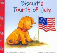 Biscuit's Fourth of July (Paperback)